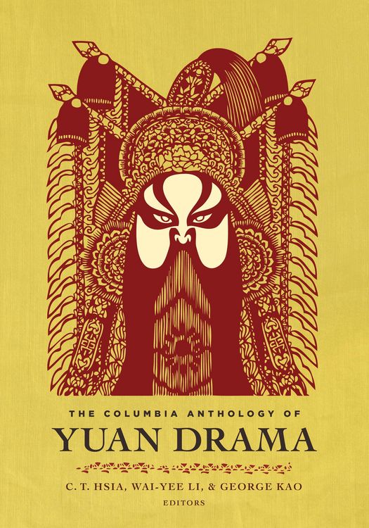 Produktbild: The Columbia Anthology of Yuan Drama