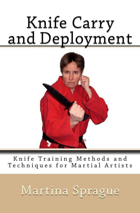 Produktbild: Knife Carry and Deployment (Knife Training Methods and Techniques for Martial Artists, #2)