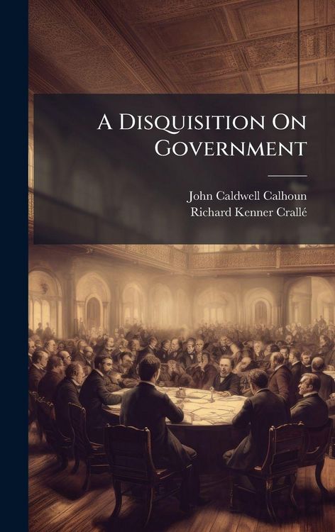 Produktbild: A Disquisition On Government