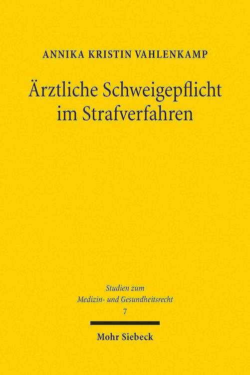 Produktbild: &Auml;rztliche Schweigepflicht im Strafverfahren