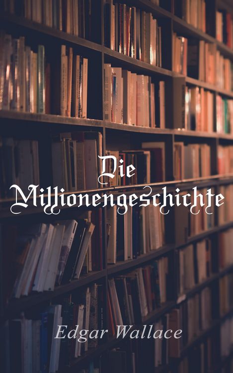 Produktbild: Die Millionengeschichte