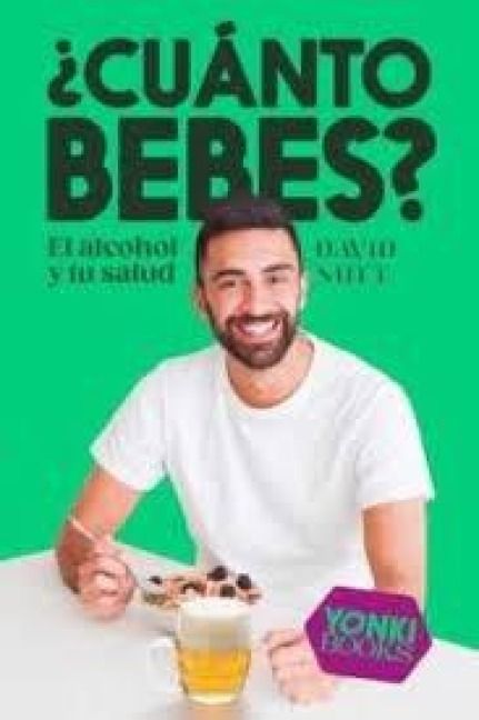 Produktbild: &iquest;Cu&aacute;nto bebes?: El alcohol y tu salud