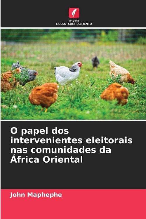 Produktbild: O papel dos intervenientes eleitorais nas comunidades da &Aacute;frica Oriental