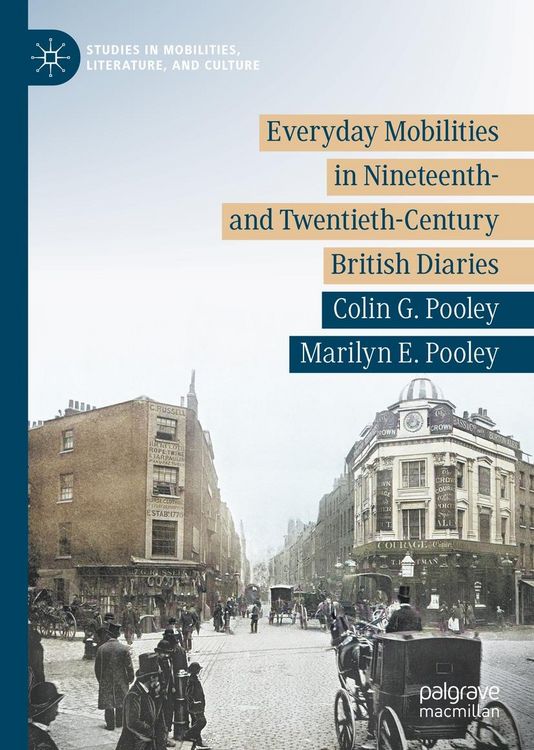 Produktbild: Everyday Mobilities in Nineteenth- and Twentieth-Century British Diaries