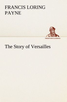 Produktbild: The Story of Versailles