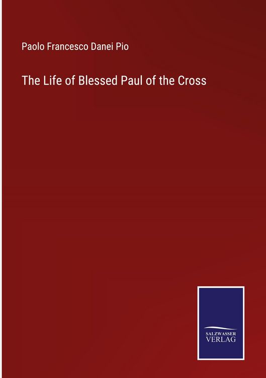 Produktbild: The Life of Blessed Paul of the Cross