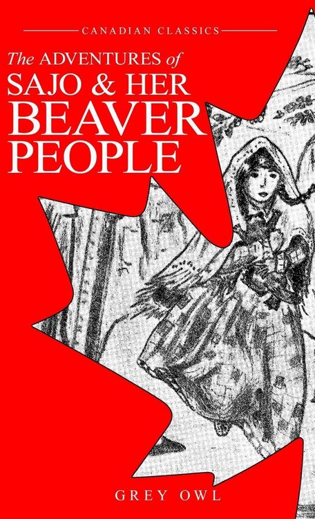 Produktbild: The Adventures of Sajo and her Beaver People