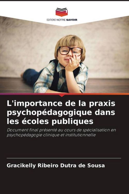 Produktbild: L'importance de la praxis psychop&eacute;dagogique dans les &eacute;coles publiques