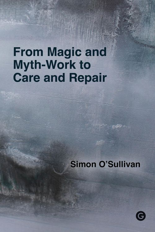 Produktbild: From Magic and Myth-Work to Care and Repair