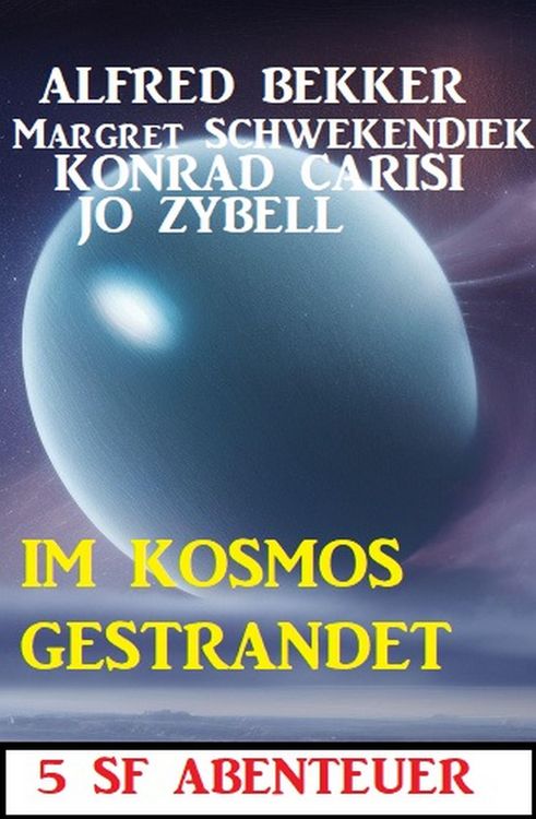 Produktbild: Im Kosmos gestrandet: 5 SF Abenteuer