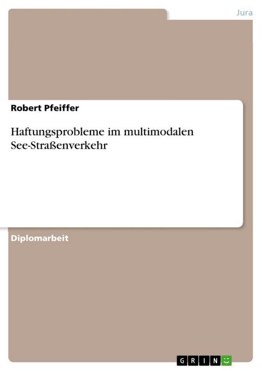 Produktbild: Pfeiffer, R: Haftungsprobleme im multimodalen See-Stra&szlig;enver