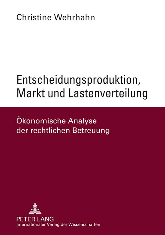 Produktbild: Entscheidungsproduktion, Markt und Lastenverteilung