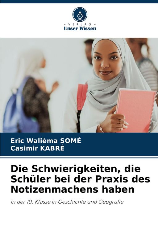 Produktbild: Die Schwierigkeiten, die Sch&uuml;ler bei der Praxis des Notizenmachens haben