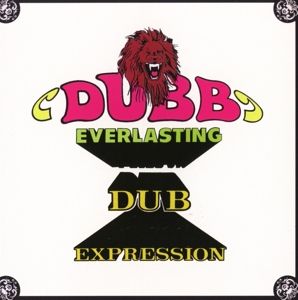 Produktbild: Brown, E: Dubb Everlasting/Dub Expression (2 Albums On 1 CD)