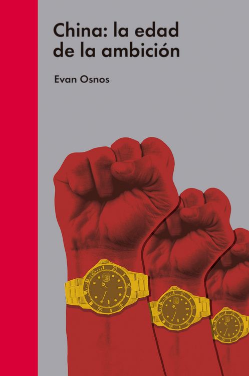 Produktbild: China: la edad de la ambici&oacute;n