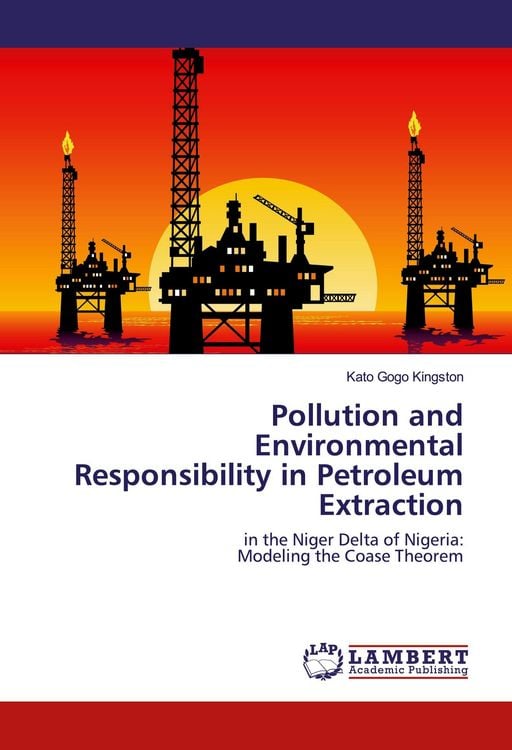 Produktbild: Pollution and Environmental Responsibility in Petroleum Extraction