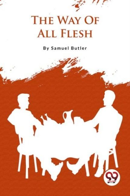 Produktbild: The Way Of All Flesh