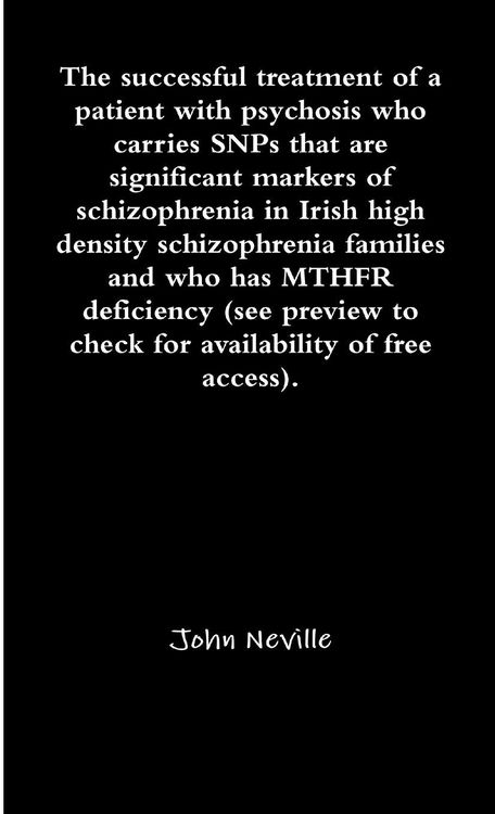 Produktbild: The successful treatment of a patient with psychosis who carries SNPs that are significant markers of schizophrenia in Irish high density schizophreni