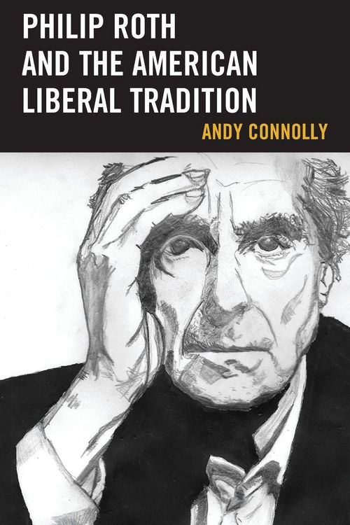 Produktbild: Philip Roth and the American Liberal Tradition