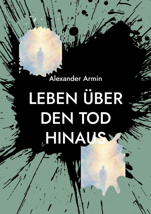 Produktbild: Leben &uuml;ber den Tod hinaus