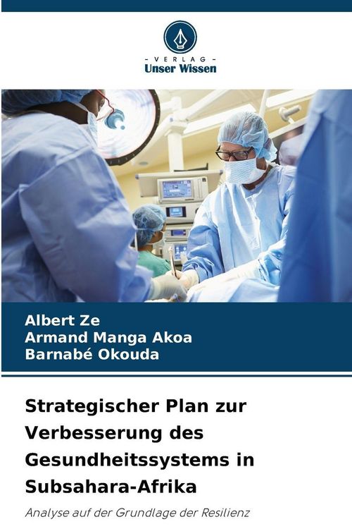 Produktbild: Strategischer Plan zur Verbesserung des Gesundheitssystems in Subsahara-Afrika