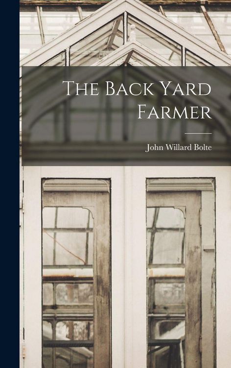 Produktbild: The Back Yard Farmer