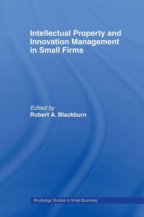 Produktbild: Intellectual Property and Innovation Management in Small Firms