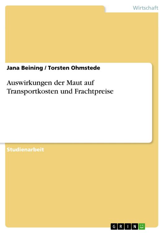 Produktbild: Auswirkungen der Maut auf Transportkosten und Frachtpreise