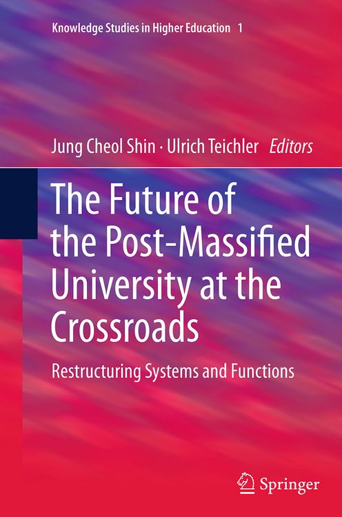 Produktbild: The Future of the Post-Massified University at the Crossroads