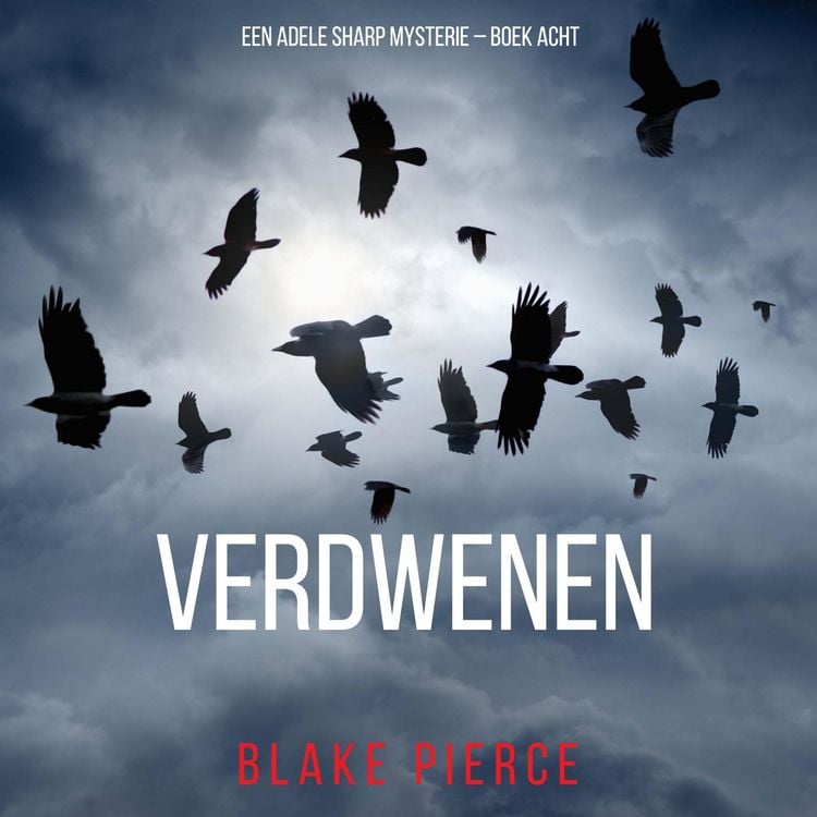 Produktbild: Verdwenen (Een Adele Sharp Mysterie &ndash; Boek Acht)