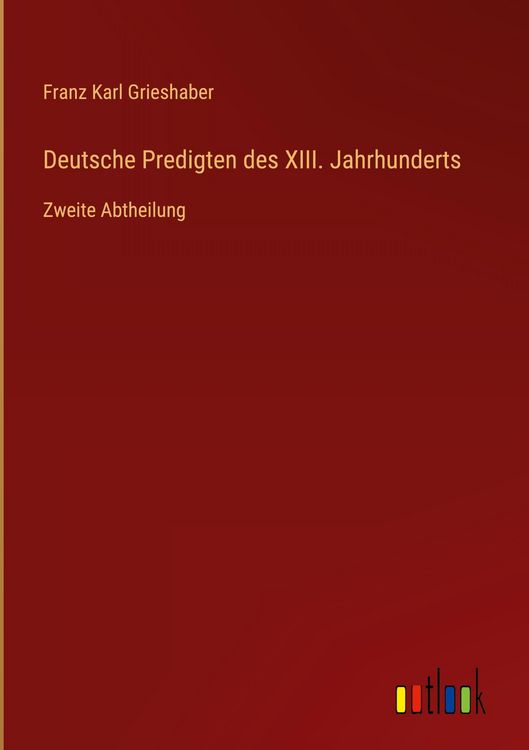 Produktbild: Deutsche Predigten des XIII. Jahrhunderts