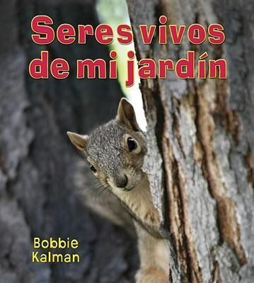 Produktbild: Seres Vivos de Mi Jard&iacute;n (Living Things in My Back Yard)
