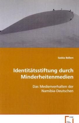 Produktbild: Bellem Saskia: Identit&auml;tsstiftung durch Minderheitenmedien