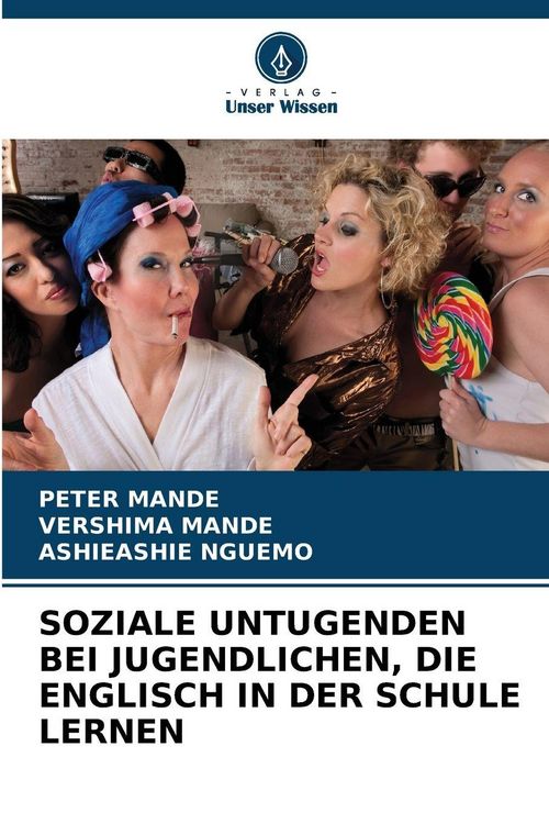 Produktbild: Soziale Untugenden bei Jugendlichen, die Englisch in der Schule Lernen