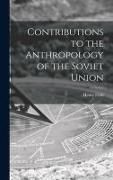 Produktbild: Contributions to the Anthropology of the Soviet Union