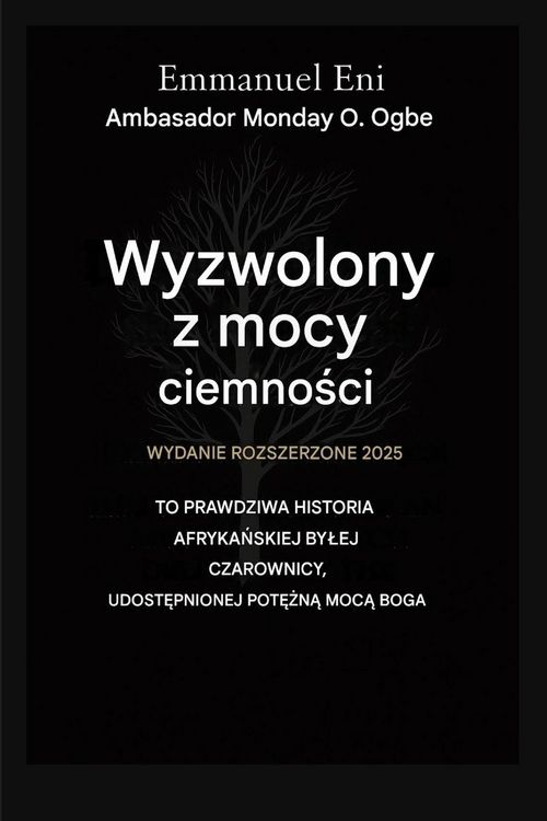 Produktbild: Wyzwolony z mocy ciemno&iquest;ci - Wydanie rozszerzone 2025