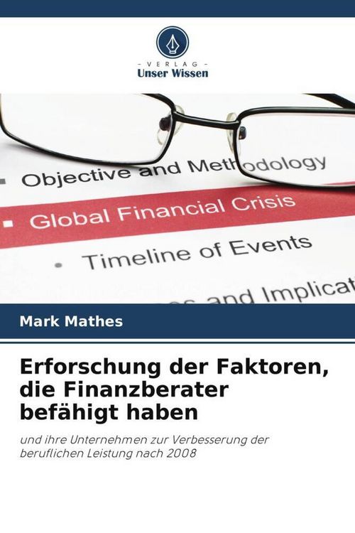 Produktbild: Erforschung der Faktoren, die Finanzberater bef&auml;higt haben