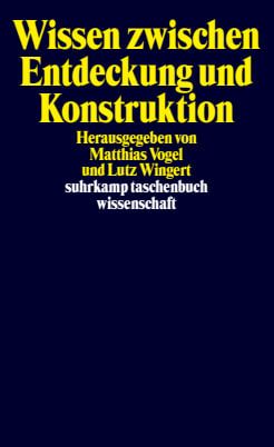 Produktbild: Wissen zwischen Entdeckung und Konstruktion
