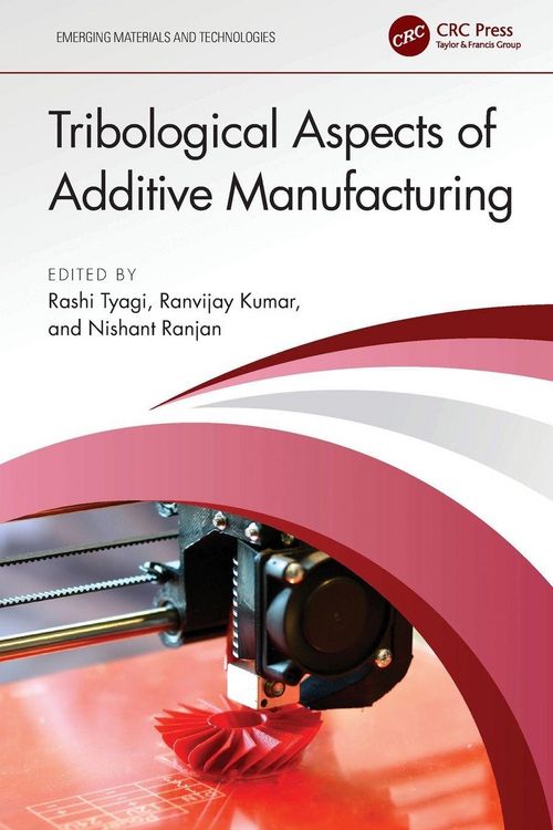 Produktbild: Tribological Aspects of Additive Manufacturing