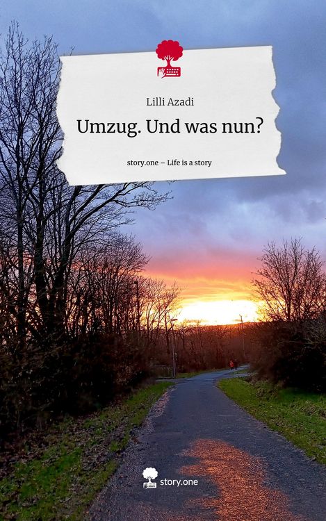 Produktbild: Umzug. Und was nun?. Life is a Story - story.one