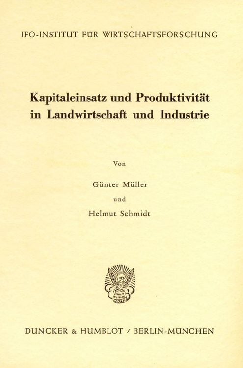 Produktbild: Kapitaleinsatz und Produktivit&auml;t in Landwirtschaft und Industrie.