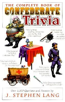 Produktbild: The Complete Book of Confederate Trivia