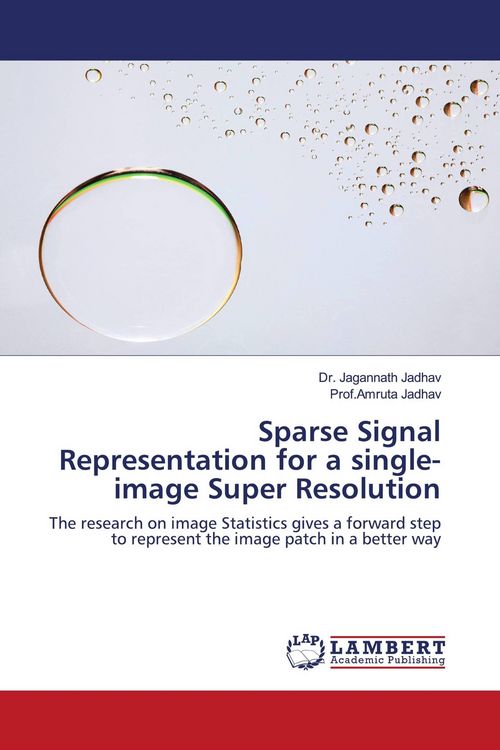 Produktbild: Sparse Signal Representation for a single-image Super Resolution