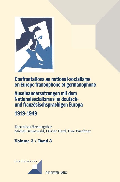 Produktbild: Confrontations au national-socialisme en Europe francophone et germanophone (1919-1949)/ Auseinandersetzungen mit dem Nationalsozialismus im deutsch- und franz&ouml;sischsprachigen Europa (1919-1949
