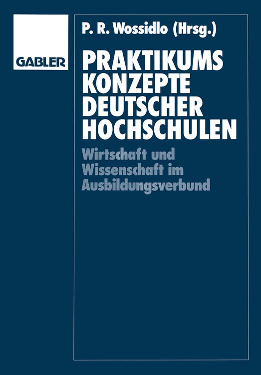 Produktbild: Praktikumskonzepte deutscher Hochschulen