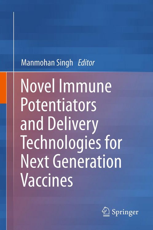 Produktbild: Novel Immune Potentiators and Delivery Technologies for Next Generation Vaccines