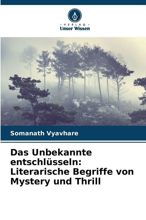 Produktbild: Das Unbekannte entschl&uuml;sseln: Literarische Begriffe von Mystery und Thrill
