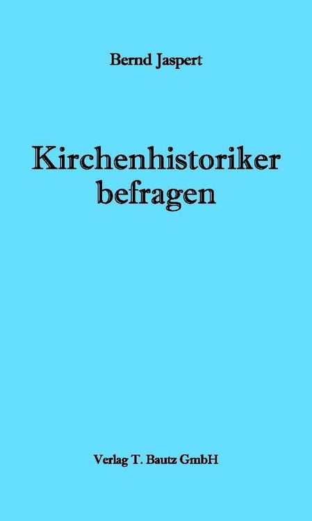Produktbild: Kirchenhistoriker befragen