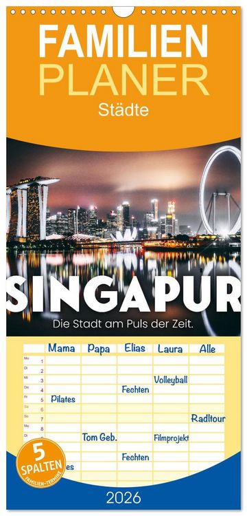 Produktbild: Familienplaner 2026 - Singapur - Die Stadt am Puls der Zeit. mit 5 Spalten (Wandkalender, 21 x 45 cm) CALVENDO