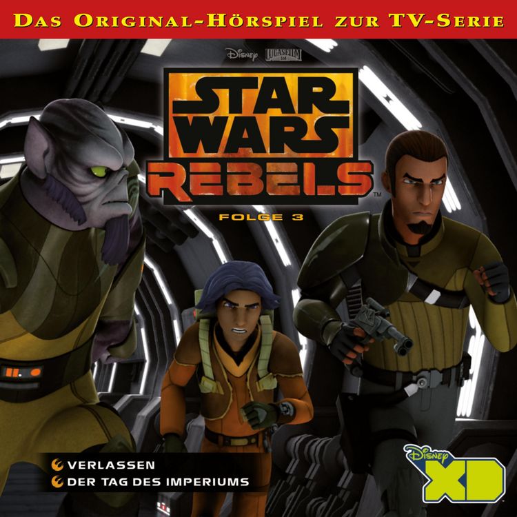 Produktbild: 03: Verlassen / Der Tag des Imperiums (Das Original-H&ouml;rspiel zur Star Wars-TV-Serie)